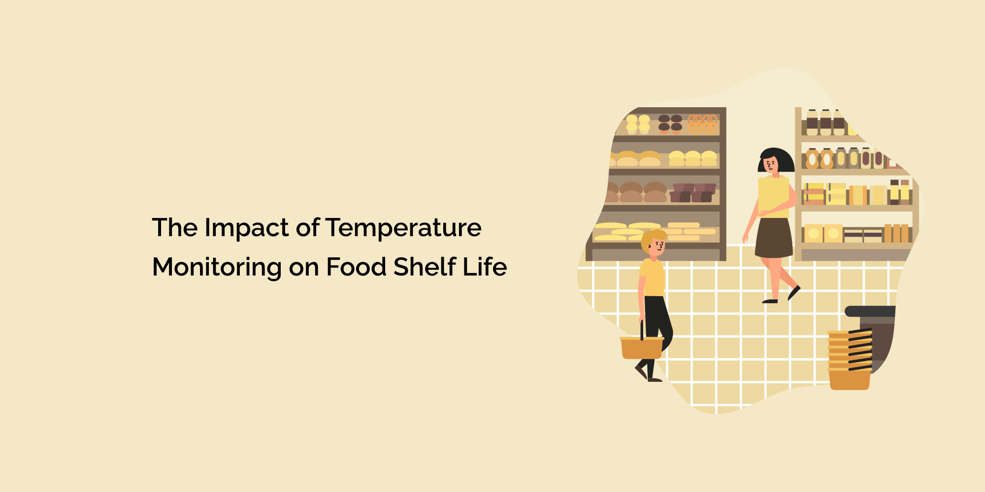 The Impact of Temperature Monitoring on Food Shelf Life