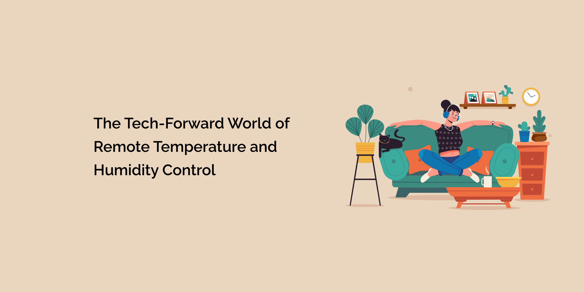 The Tech-Forward World of Remote Temperature and Humidity Control