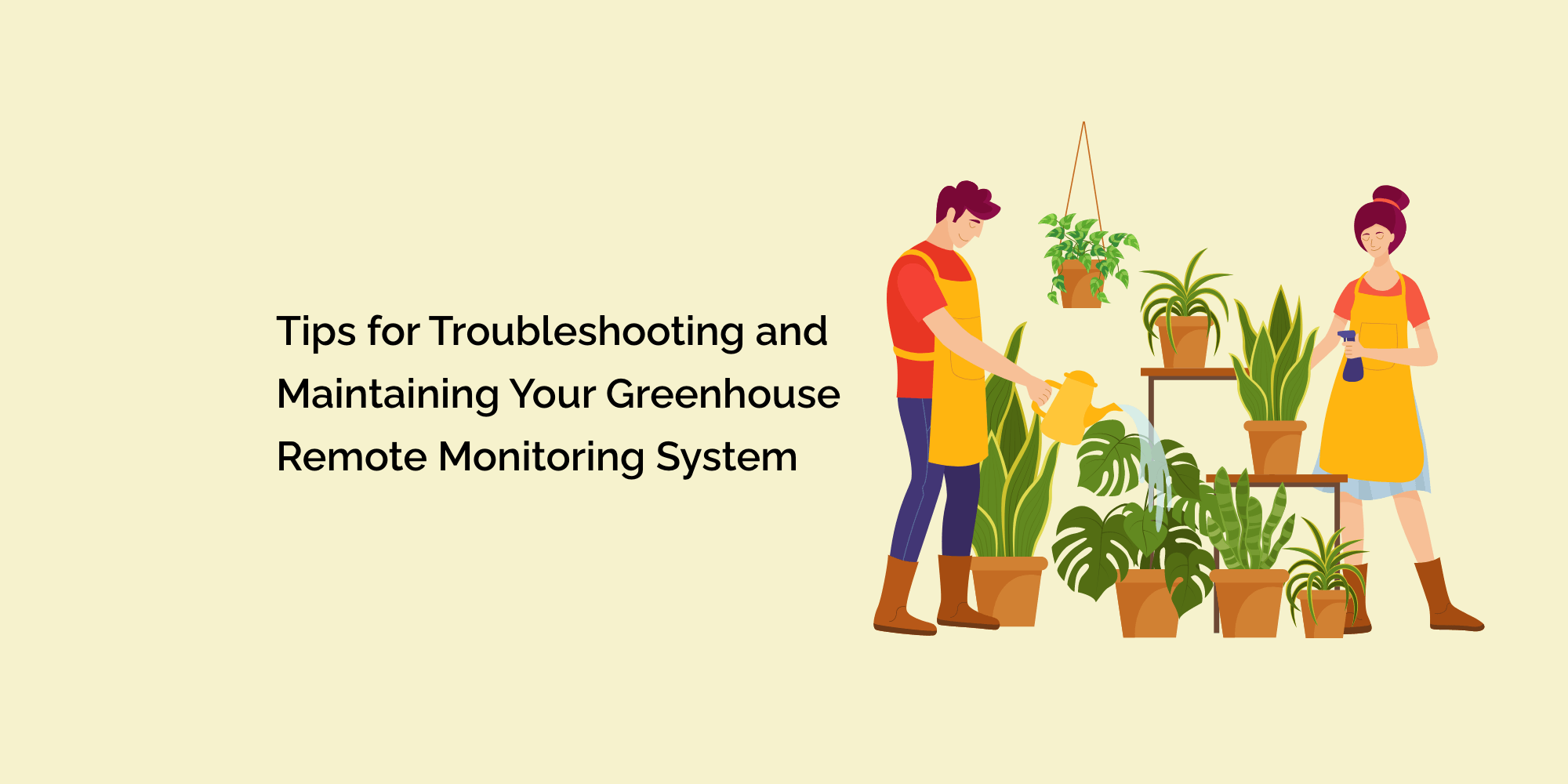 Tips for Troubleshooting and Maintaining Your Greenhouse Remote Monitoring System