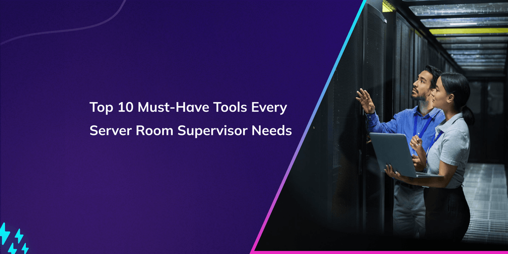 Top 10 Must-Have Tools Every Server Room Supervisor Needs – tempCube