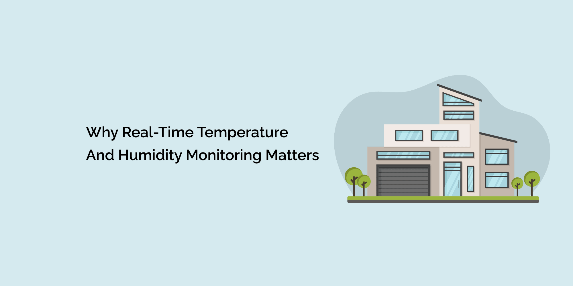 Why Real-time Temperature and Humidity Monitoring Matters