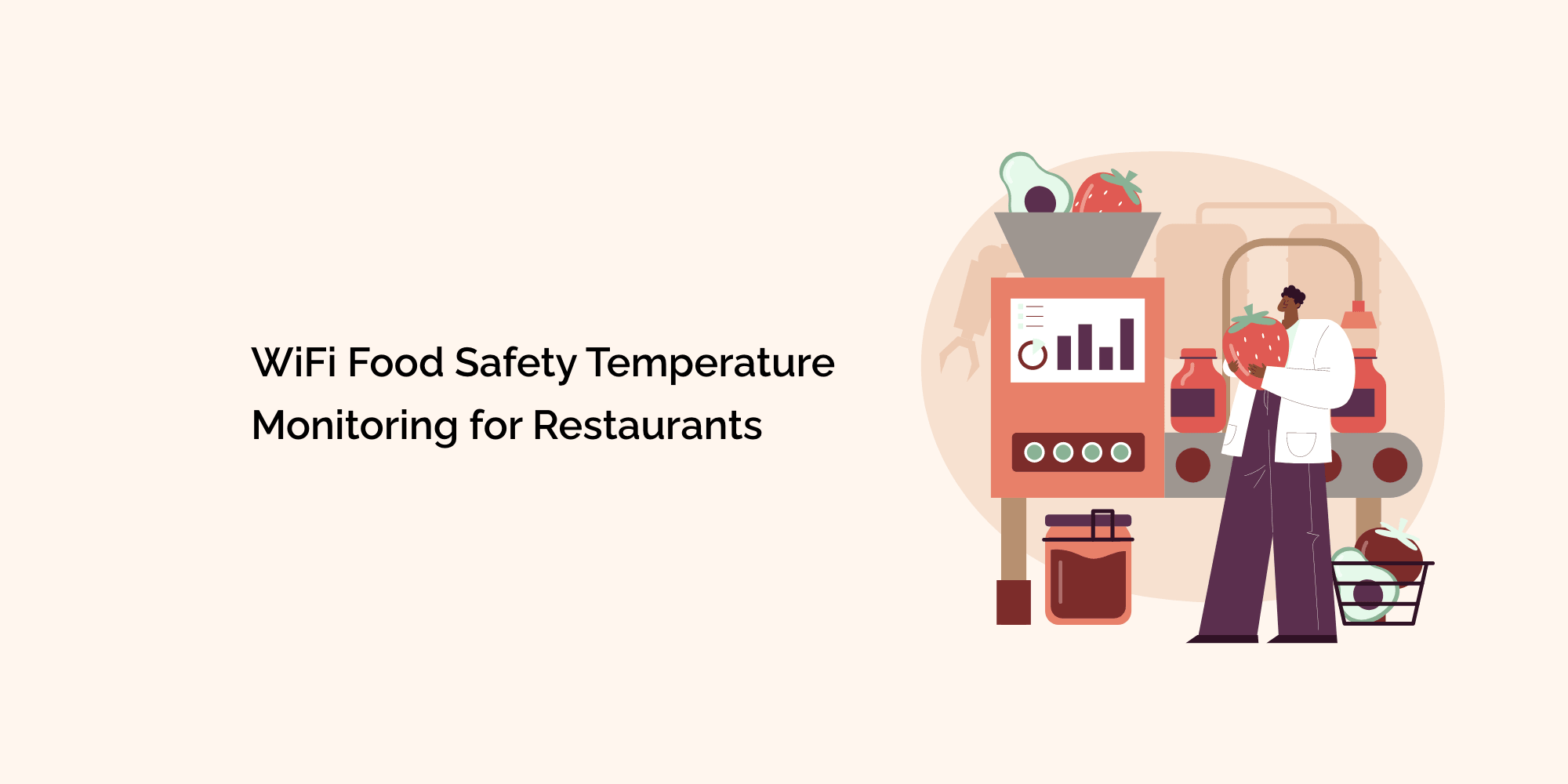 WiFi Food Safety Temperature Monitoring for Restaurants
