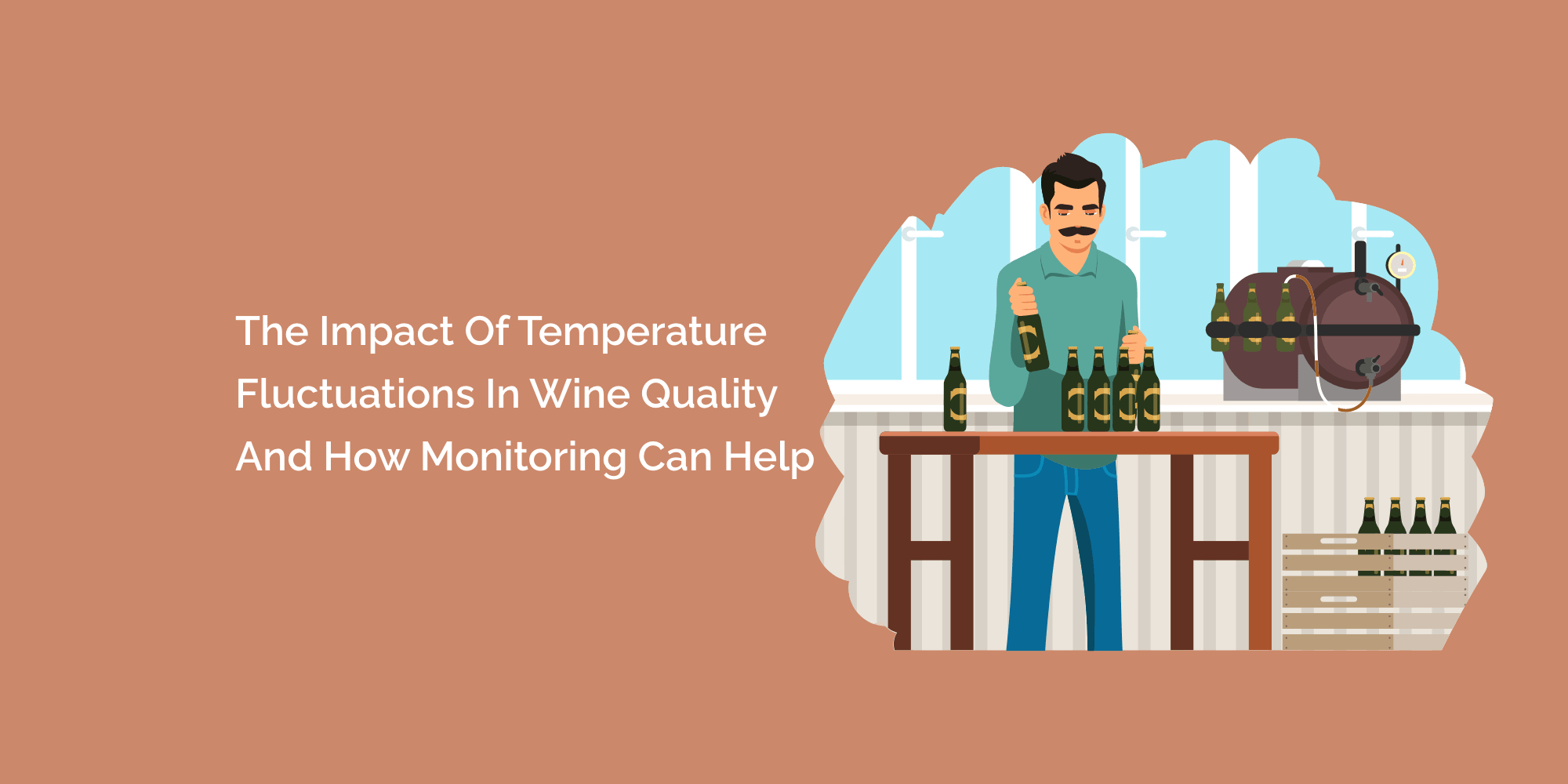 The Impact of Temperature Fluctuations on Wine Quality and How Monitoring Can Help