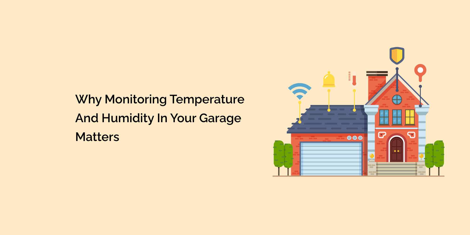 Why Monitoring Temperature and Humidity in Your Garage Matters