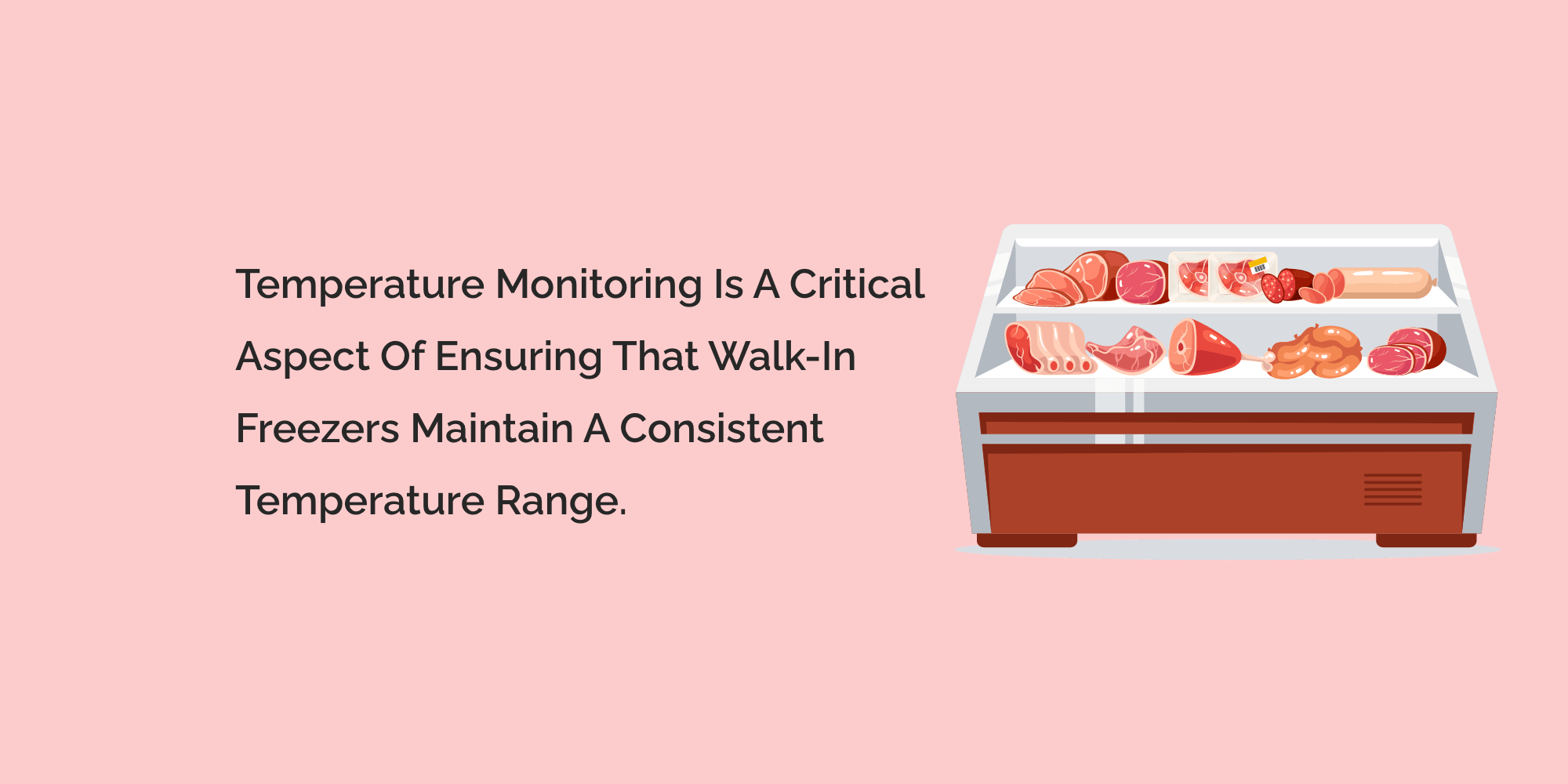 Temperature monitoring is a critical aspect of ensuring that walk-in freezers maintain a consistent temperature range.